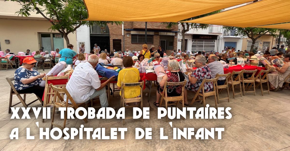 XXVII Trobada de Puntaires a lHospitalet de lInfant