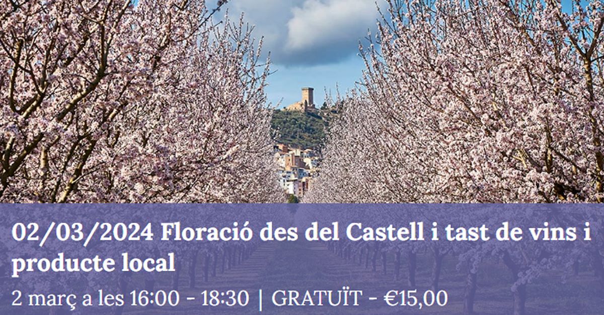 Floraci des del Castell dAsc i tast de vins i producte local