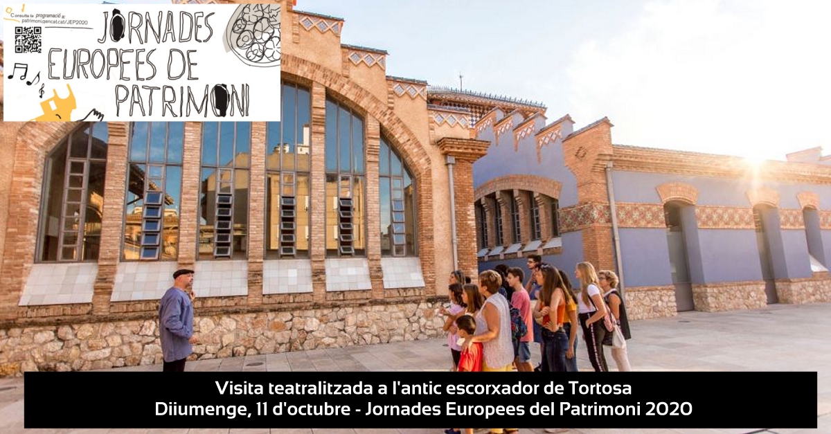 Visita teatralitzada a lantic escorxador de Tortosa #JEP2020 [AJORNAT]