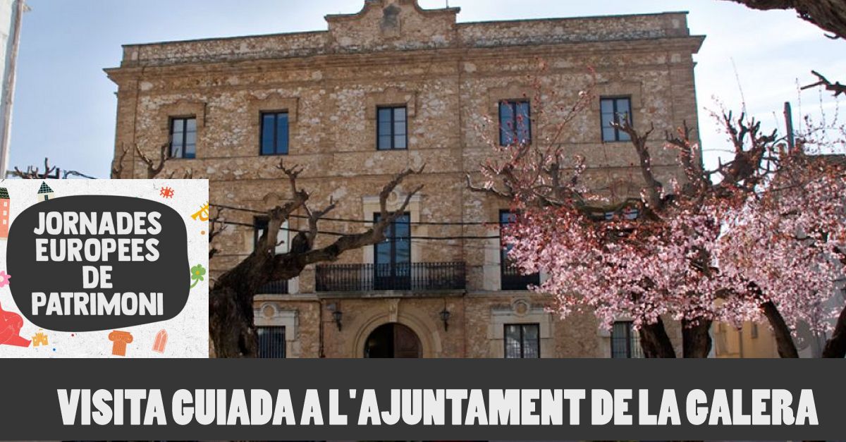 JEP 2022. Visita guiada a ledifici de lAjuntament de la Galera