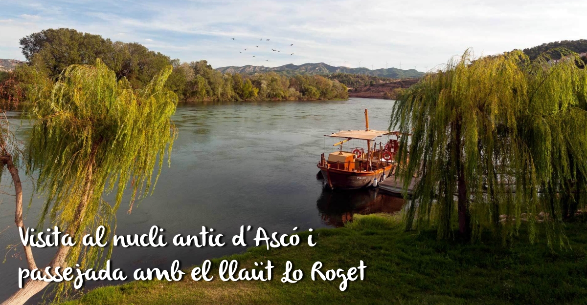 Visita al casco antiguo de Asc y paseo por el Ebro con Lo Roget