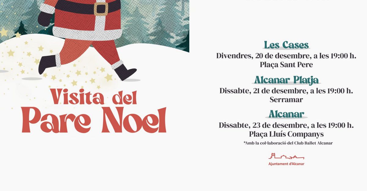 Visita del Pap Noel a Les Cases, Alcanar Platja y Alcanar