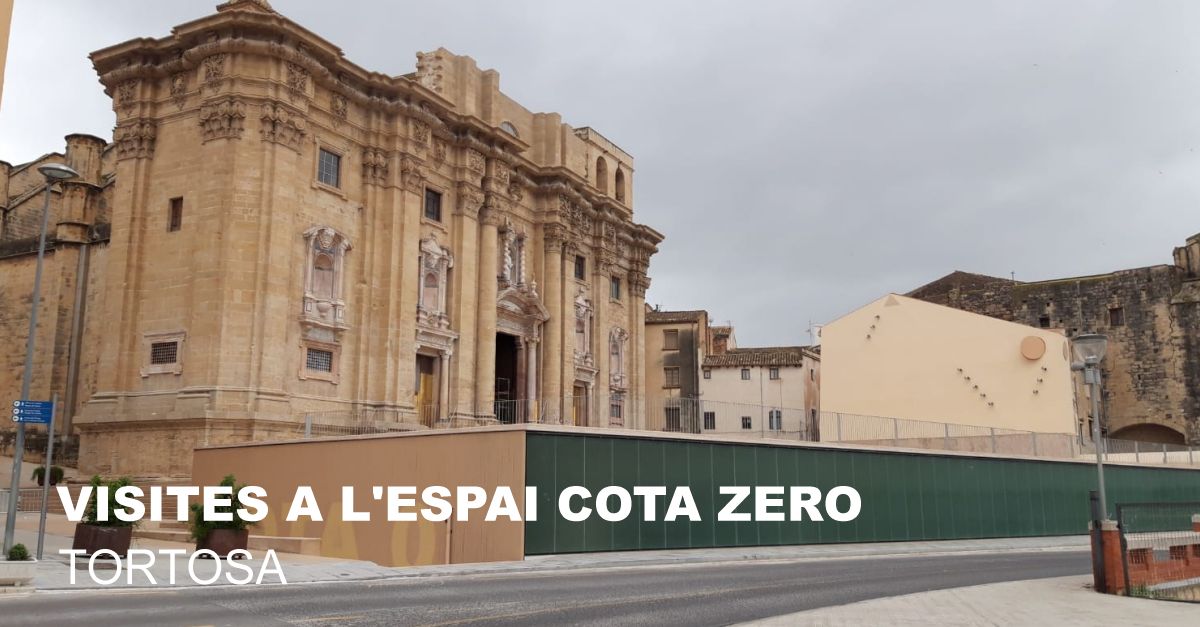 Visitas libres al Espai Cota Zero deTortosa