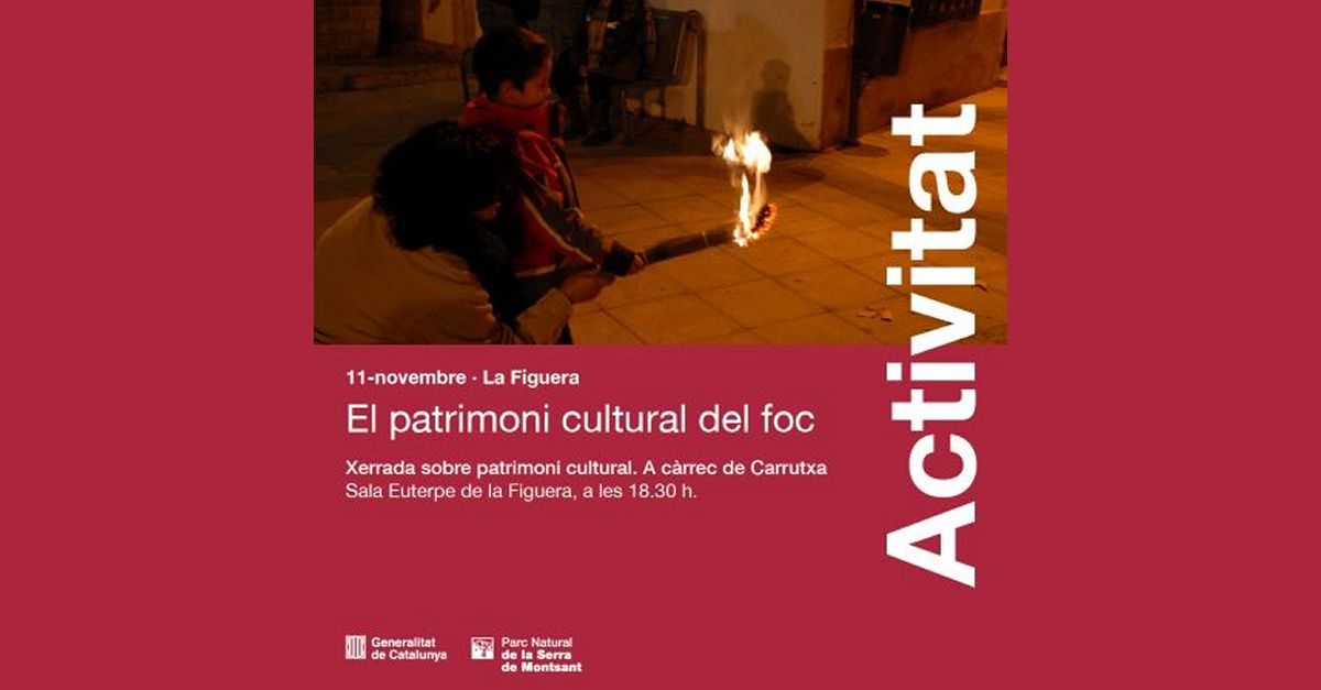 Charla sobre patrimonio cultural: El patrimoni cultural del foc